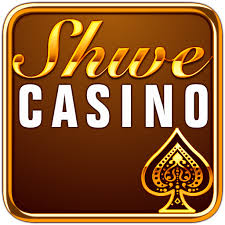 Shwe casino